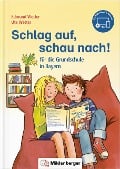 Schlag auf, schau nach! - für die Grundschule in Bayern - Edmund Wetter, Ute Wetter